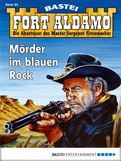 Title details for Fort Aldamo--Folge 024 by Frank Callahan - Available